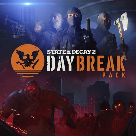 state of decay 2 daybreak.